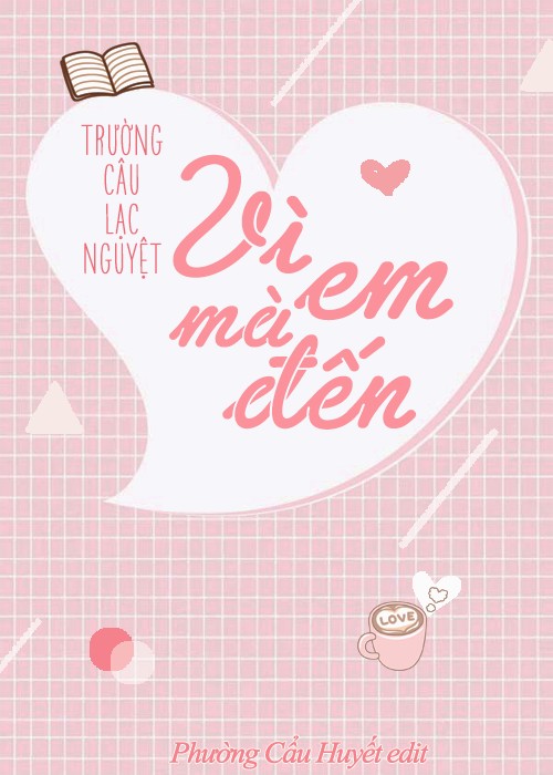 Vì em mà đến