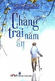 Chàng Trai Năm Ấy