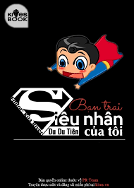 Bạn Trai Siêu Nhân Của Tôi
