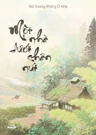Một Nhà Dưới Chân Núi