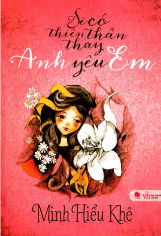 Sẽ Có Thiên Thần Thay Anh Yêu Em