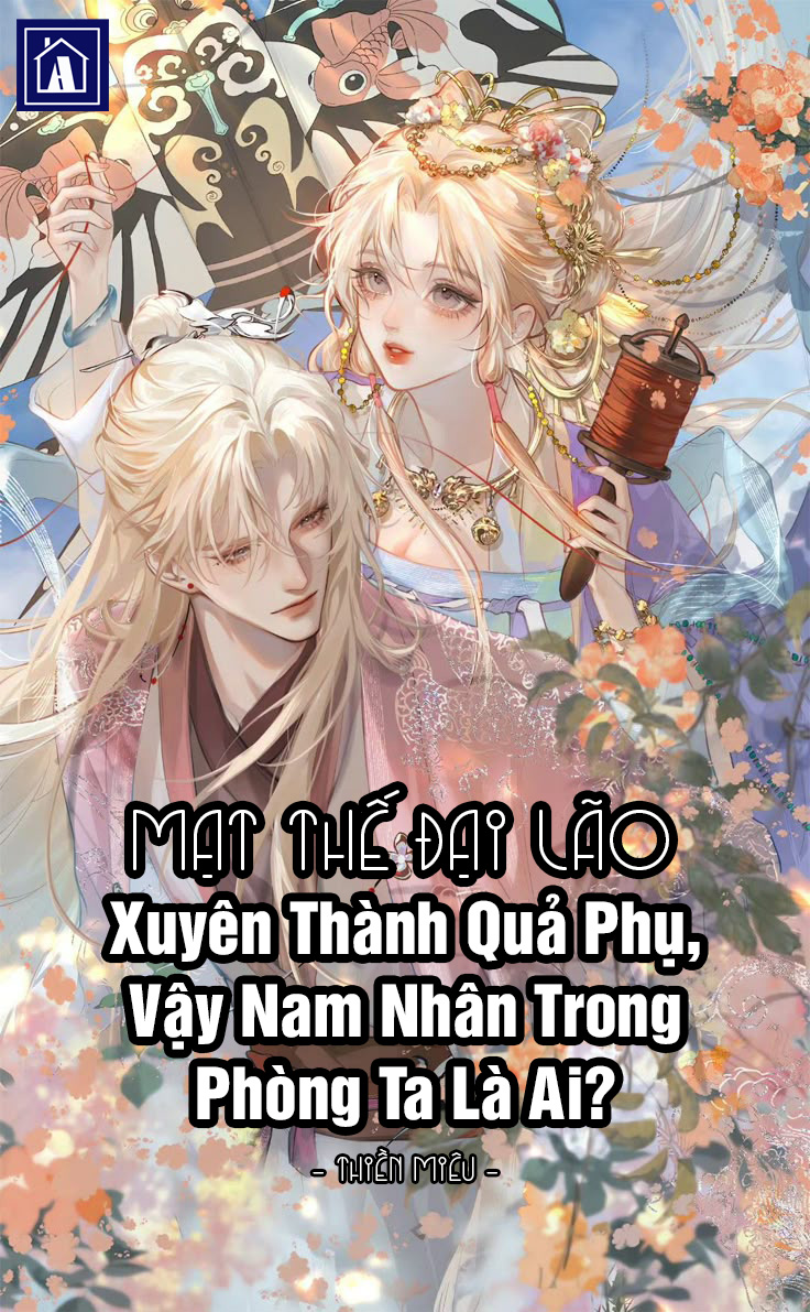 Mạt Thế Đại Lão Xuyên Thành Quả Phụ, Vậy Nam Nhân Trong Phòng Ta Là Ai?