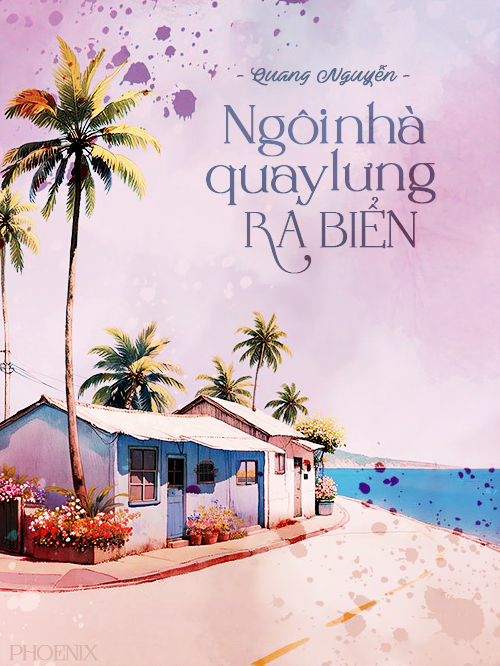 Ngôi Nhà Quay Lưng Ra Biển