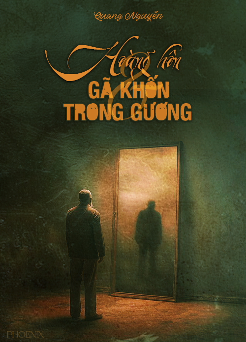 Hoàng Hôn và Gã Khốn Trong Gương