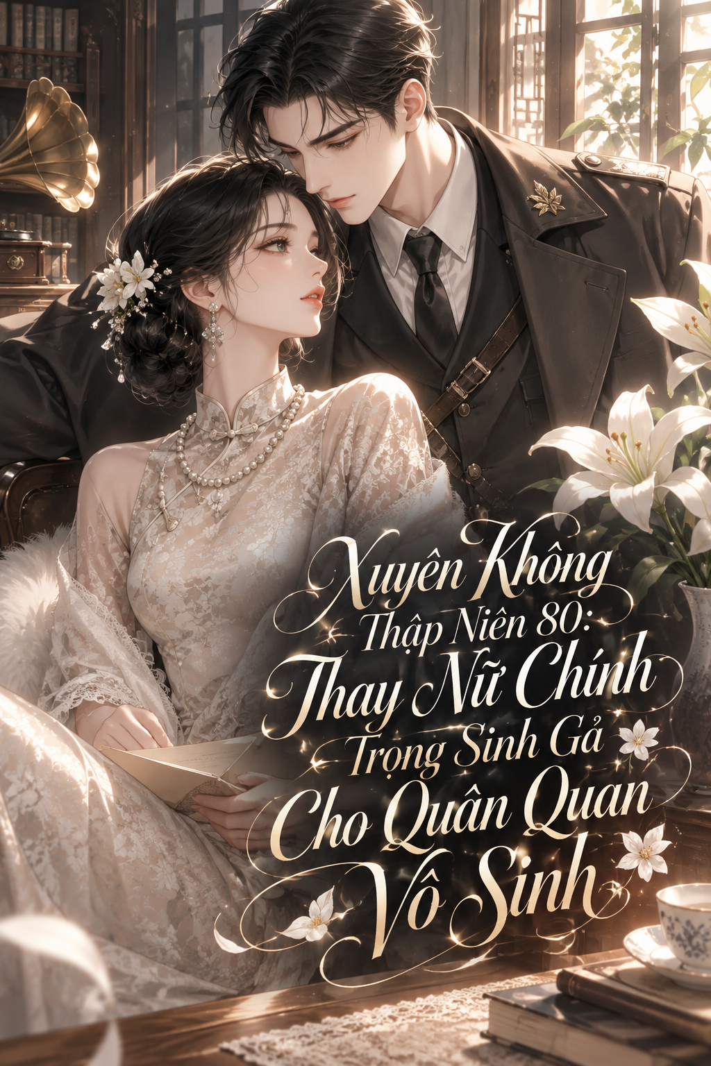 Xuyên Không Thập Niên 80: Thay Nữ Chính Trọng Sinh Gả Cho Quân Quan Vô Sinh