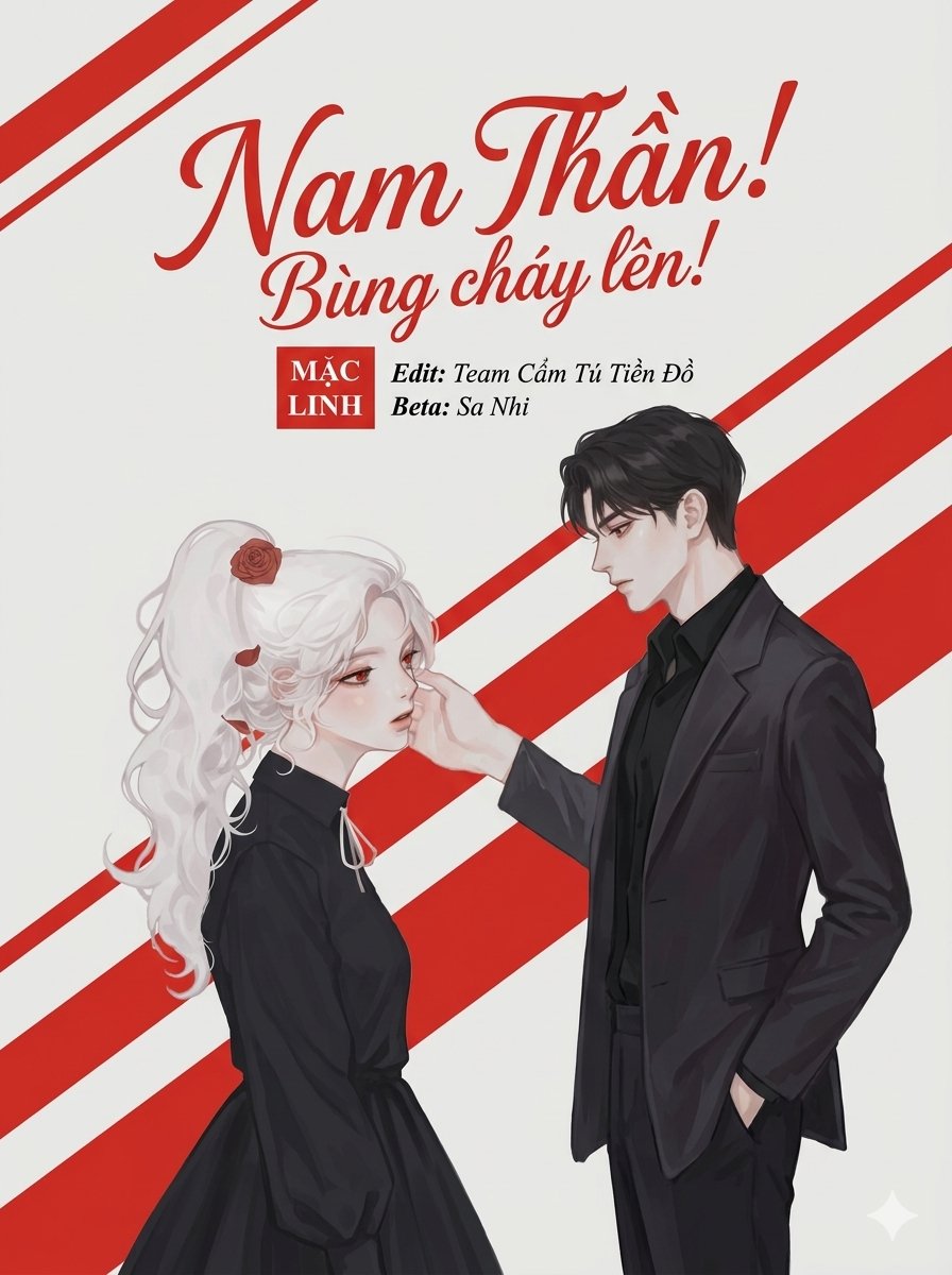 Xuyên Nhanh: Nam thần, bùng cháy đi!