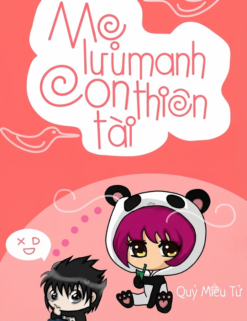 Mẹ Lưu Manh Con Thiên Tài