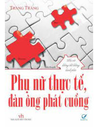 Phụ Nữ Thực Tế, Đàn Ông Phát Cuồng