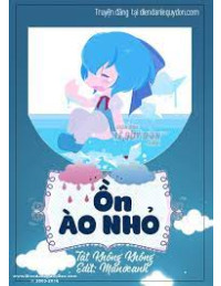Ồn Ào Nhỏ