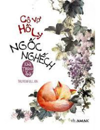 Cô Vợ Hồ Ly Ngốc Nghếch