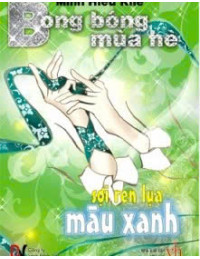 Bong Bóng Mùa Hè 2: Sợi Ren Lụa Màu Xanh