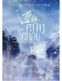 Ta Muốn Đến Cửu Châu