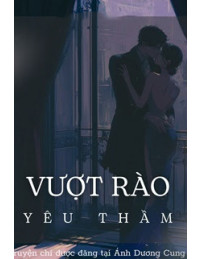 Vượt Rào Yêu Thầm