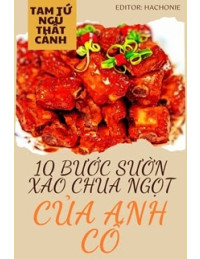 10 Bước Sườn Xào Chua Ngọt Của Anh Cố