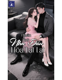 Thuần Tình Nha Đầu Hỏa Lạt Lạt
