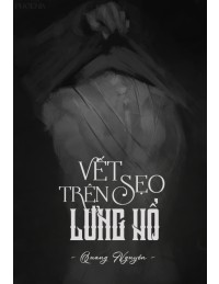 Vết Thương Trên Lưng Con Hổ