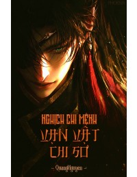 Nghịch Chi Mệnh: Vạn Vật Chi Sơ