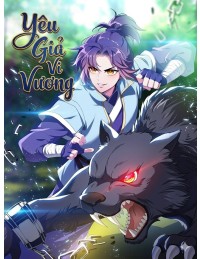 Yêu Giả Vi Vương