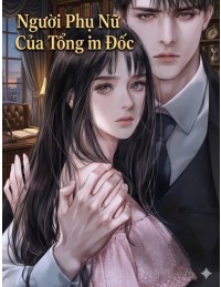 Người Phụ Nữ Của Tổng Giám Đốc
