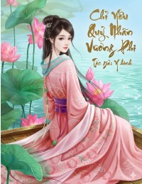 Chỉ Yêu Quỷ Nhãn Vương Phi
