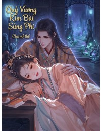 Quỷ Vương Kim Bài Sủng Phi