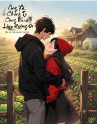 Ông Xã, Chúng Ta Cùng Nhau Làm Ruộng Đi