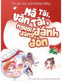Mã Văn Tài Người Đáng Đánh Đòn
