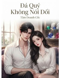 Đá Quý Không Nói Dối