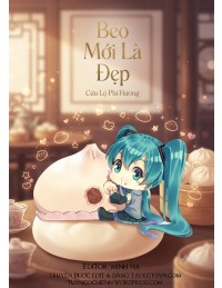 Béo Mới Là Đẹp