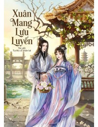Xuân Mang Lưu Luyến