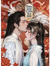 Tướng Quân Ở trên, Ta Ở Dưới